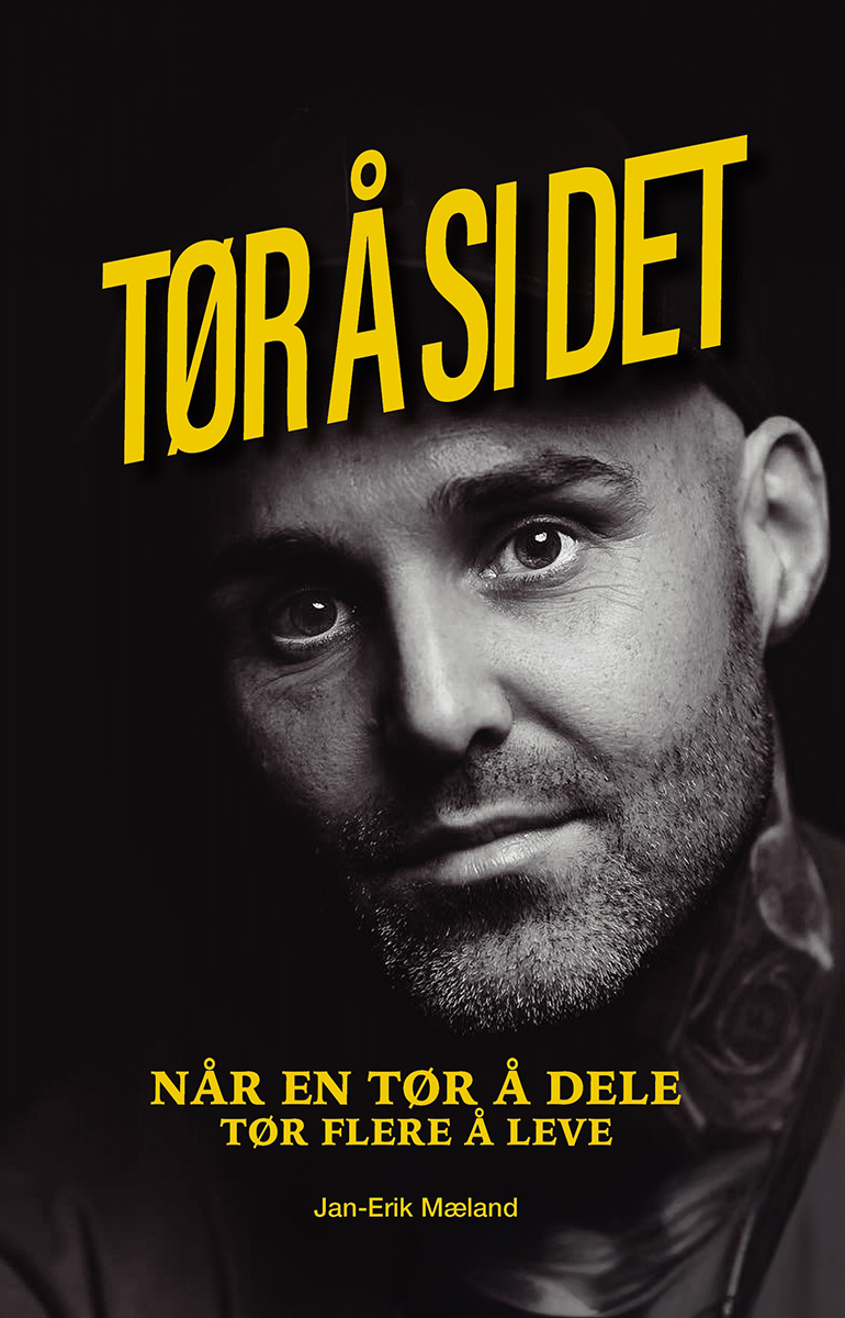 Tør å si det — boken av Jan-Erik Mæland